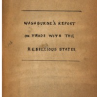 Excerpts from Washburne’s Report on Trade with the Rebellious States